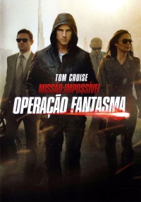 Missao Impossivel Ghost Protocol Sinopse